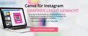 Grafiken leicht gemacht - Canva für Instagram - Ein Online-Kurs, der dir zeigt, wie du individuelle Grafiken für Instagram...