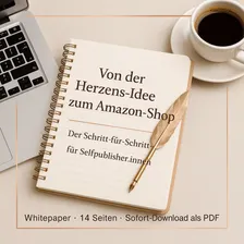 Ihr Kinderbuch auf Amazon - Schritt für Schritt Anleitung - Eine umfassende Anleitung zur Erstellung und Veröffentlichung ...