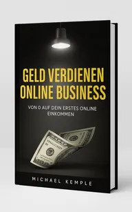 Starter Guide 2025 - Dein Fahrplan ins erste Online-Einkommen digitaler Ratgeber mit Schritt-für-Schritt Anleitungen für O...